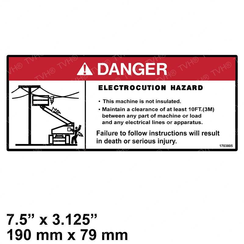 FOR JLG 1703805 DECAL, DANGER ELECTROCUTION